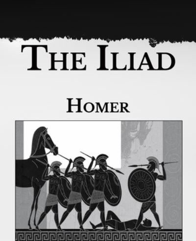 Cover for Homer · The Iliad (Paperback Book) (2021)