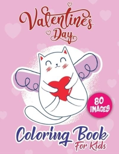 Cover for Graphixxs Nesto · Valentine's Day Coloring Book for Kids (Paperback Bog) (2021)