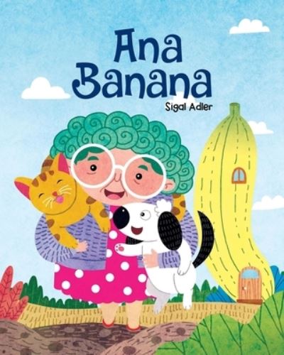 Cover for Sigal Adler · Ana Banana (Paperback Book) (2021)