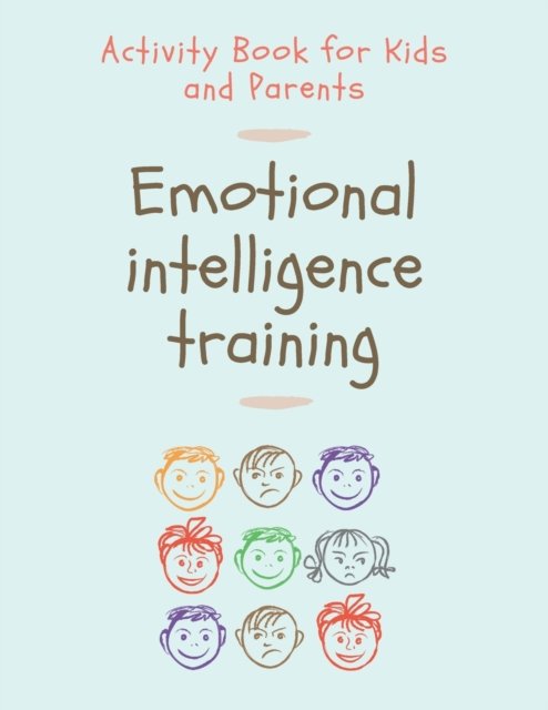Cover for Lulabu Books · Emotional Intelligence Training: Activity Book for Kids and Parents (Pocketbok) (2020)