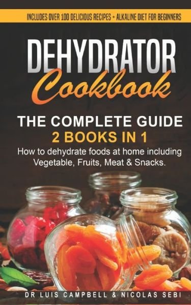 Cover for Mindfulness Sebi · Dehydrator Cookbook (Taschenbuch) (2020)
