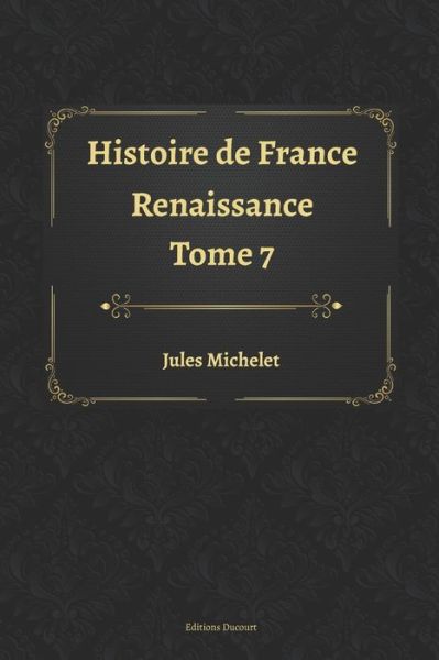 Cover for Jules Michelet · Histoire de France Tome 7 (Taschenbuch) (2020)