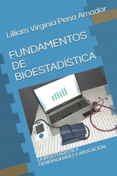 Cover for Lilliam Virginia Pena Amador · Fundamentos de Bioestadistica (Paperback Book) (2020)