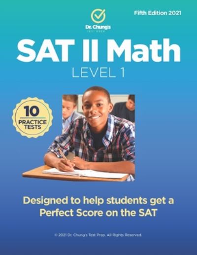 Cover for John Chung · Dr. Chung's SAT II Math Level 1 (Pocketbok) (2020)