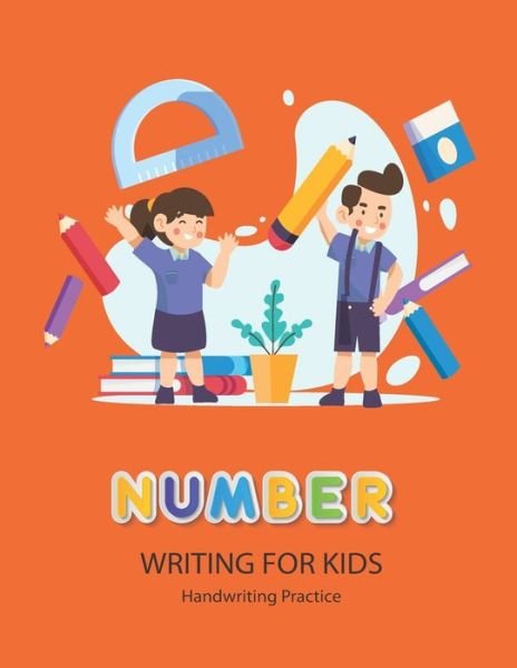 Cover for Thanasorn Tongmakkul · Number Writing for kids (Taschenbuch) (2020)