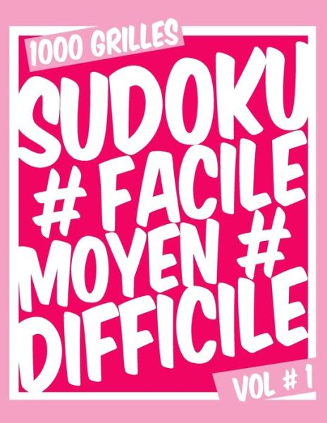 Sudoku Facile Moyen Difficile - Badabooom Collection - Książki - Independently Published - 9798687295406 - 17 września 2020