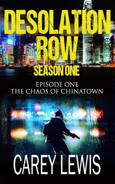 Cover for Carey Lewis · The Chaos of Chinatown (Paperback Book) (2020)