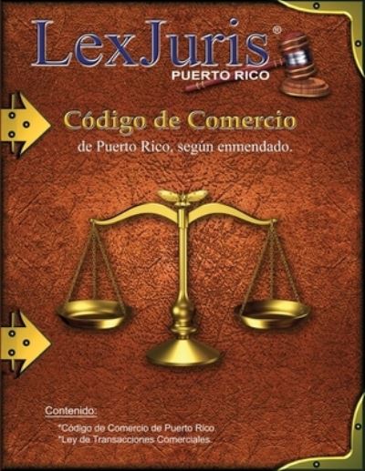 Cover for Juan M Díaz Rivera · Codigo de Comercio de Puerto Rico, segun enmendado. (Paperback Book) (2020)