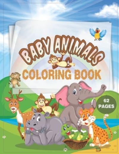 Cover for Baby Animls Coloring Book Publish · Baby Animls Coloring Book (Paperback Book) (2021)