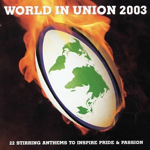 Cover for World in Union 2003: 22 Stirri · World In Union 2003: 22 Stirring Anthems To Inspire Pride &amp; Passion / Various (CD) (1901)