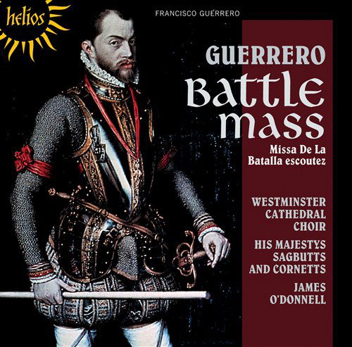 Cover for James Odonnell His Majestys · Guerrero Missa De La Batalla (CD) (2009)