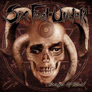 Bringer Of Blood - Six Feet Under - Muziek - Metalblade - 0039841444407 - 22 september 2003