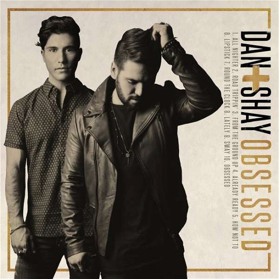 Cover for Dan &amp; Shay · Obsessed (CD) (2021)