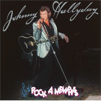 Cover for Johnny Hallyday · Rock a Memphis (CD) (2018)