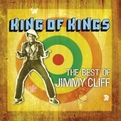 Cover for Jimmy Cliff · The Best of Reggae: King of Ki (CD) (2008)