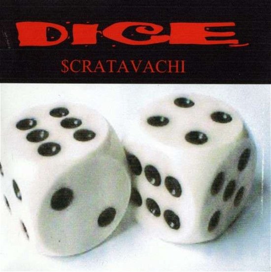 Cover for Dice · Scrtavachi (CD) (2006)