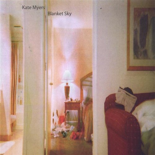 Cover for Kate Myers · Blanket Sky (CD) (2006)