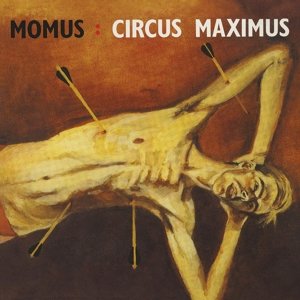 Cover for Momus · Circus Maximus (CD) [Expanded edition] (2015)