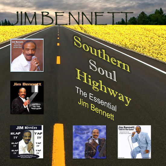 Cover for Jim Bennett · Southern Soul Highway: Essential Jim Bennett (CD) (2014)