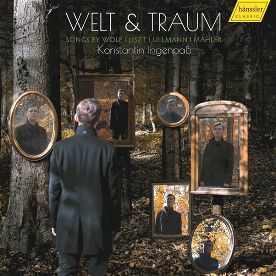 Cover for Konstantin Ingenpass · Wolf, Liszt, Ullmann &amp; Mahler: Welt &amp; Traum - Songs (CD) (2023)