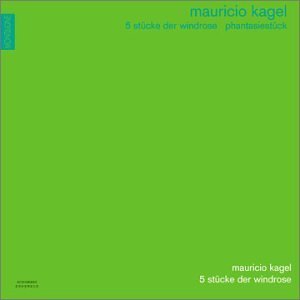 Cover for Mauricio Kagel · 5 StÃ¼cke der Windrose / Phant.StÃ¼ck (CD) (2001)