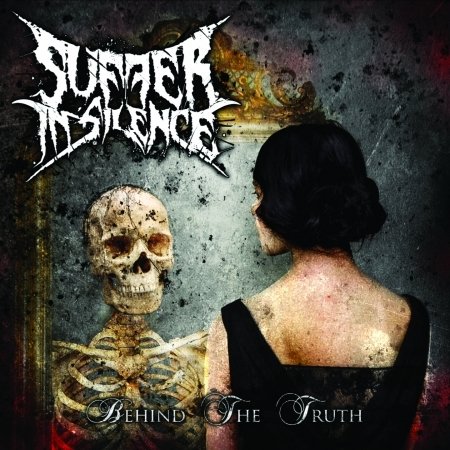 Cover for Suffer In Silence · Behind The Truth (CD) (2015)