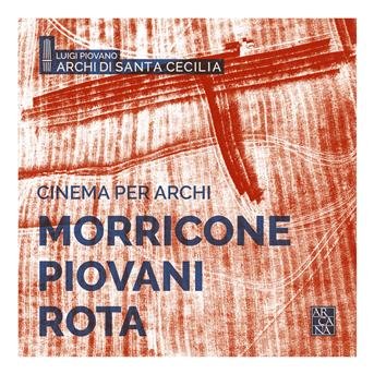Moricone / Cecilia / Rollastri · Cinema Per Archi (CD) (2018)