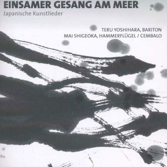 Cover for Yoshihara · Teru - Shigeoka - Mai - Einsamer Gesang Am Meer (CD)