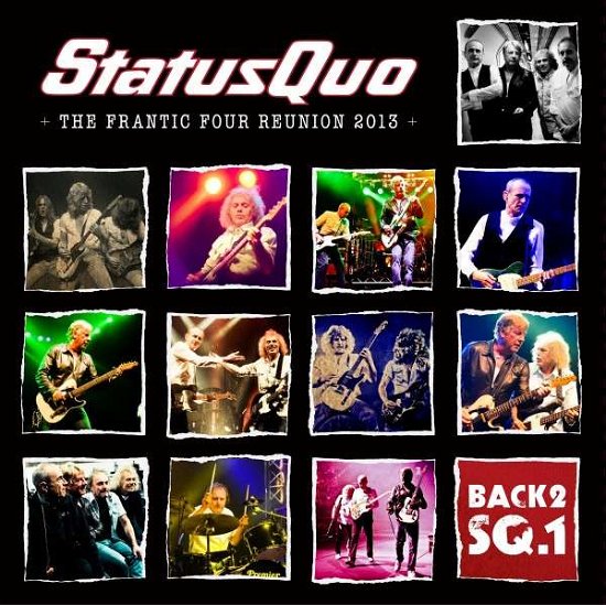 Back 2 SQ.1 - The Frantic Four Reunion 2013 (Limited Edition Boxset) - Status Quo - Musik - Edel Germany GmbH - 4029759089407 - 4. Oktober 2013