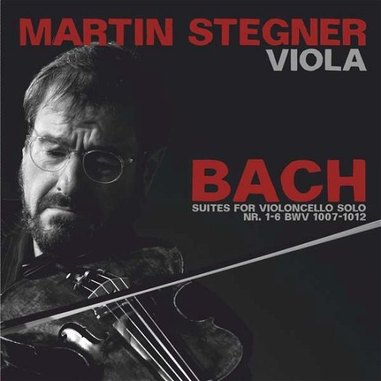 Martin Stegner · Bach: Suites For Violoncello Solo No.1-6 Bwv 1007-1012 (CD) (2021)