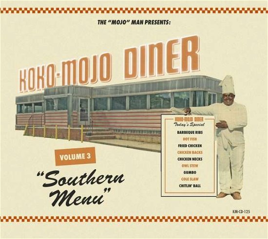 Cover for Koko Mojo Diner Vol.3 - Southern Menu (CD) (2021)