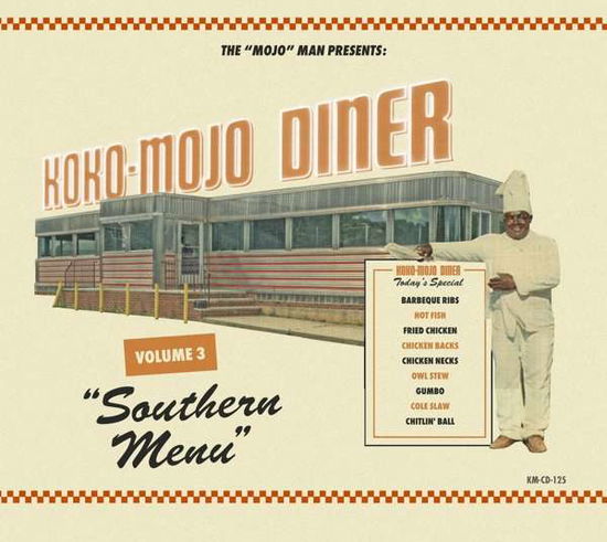 Koko Mojo Diner Vol.3- Southern Menu - Koko-mojo Diner 3 Southern Menu / Various - Música - KOKO MOJO RECORDS - 4260072729407 - 21 de maio de 2021