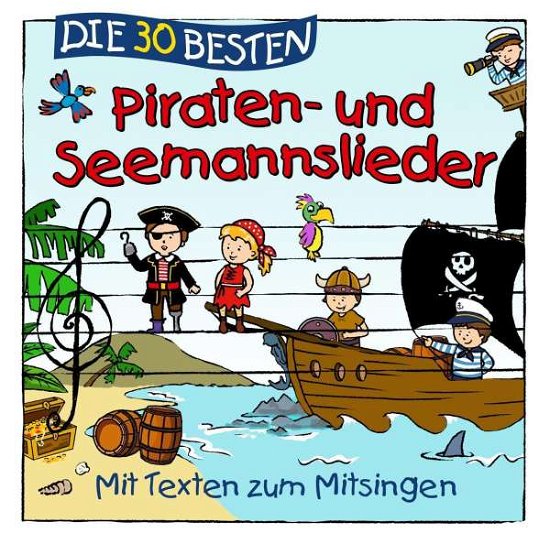 Die 30 Besten Piraten-und Seemannslieder - Sommerland,s. / Glřck,k.& Ki - Musik - LAMP UND LEUTE - 4260167476407 - 7. maj 2021