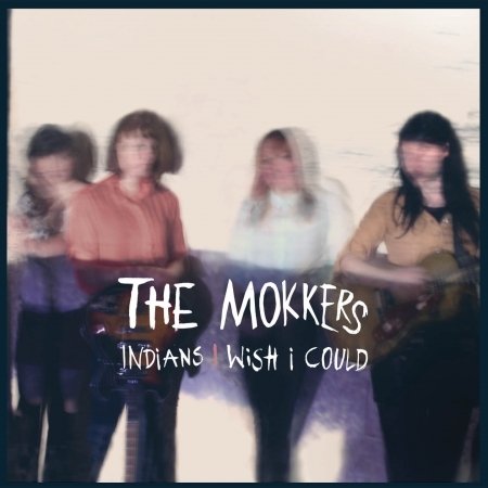Cover for Mokkers The · Indians (CD)