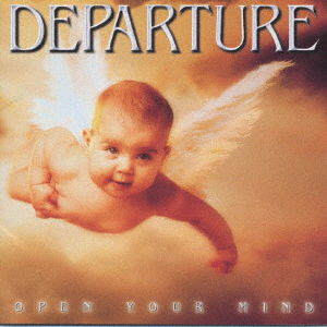 Cover for Departure · Open Your Mind (CD) [Japan Import edition] (2000)