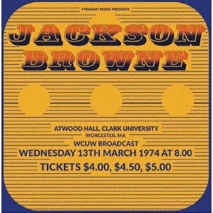 Back to College-live at Atwood Hall. Clark University 1974 - Jackson Browne - Music - VIVID SOUND - 4540399322407 - June 21, 2023