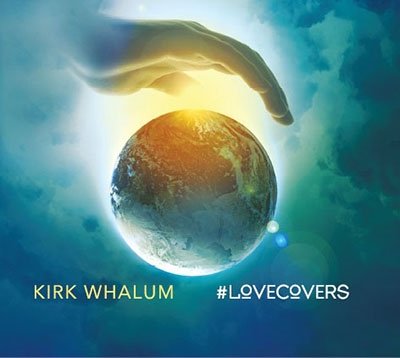 Cover for Kirk Whalum · Lovecovers (CD) [Japan Import edition] (2017)