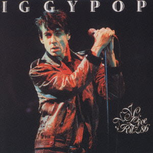 Live Ritz N.y.c. 1986 - Iggy Pop - Muziek - VICTOR - 4988002417407 - 1 juni 2021