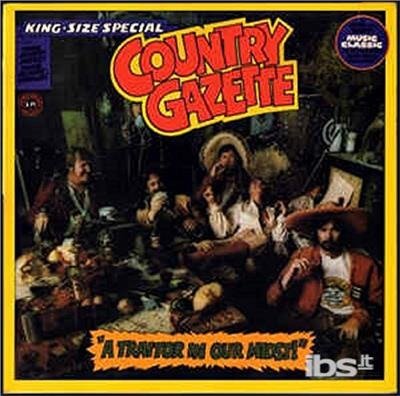 Cover for Country Gazette · A Traitor In Our Midst (CD) [Limited edition] (2018)