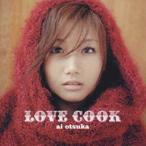 Cover for Ai Ohtsuka · Love Cook (CD) [Japan Import edition] (2005)