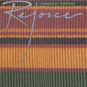 Cover for Pharoah Sanders · Rejoice (CD) [Japan Import edition] (2008)