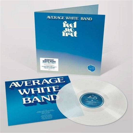 Cover for Average White Band · Feel No Fret (Clear Vinyl) (LP) [Coloured edition] (2020)