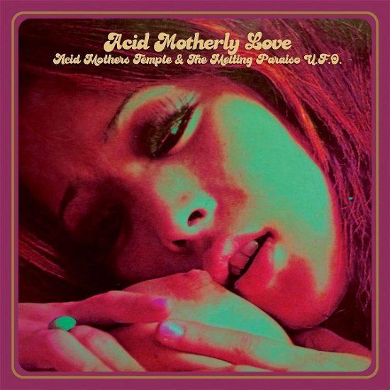 Cover for Acid Mothers Temple &amp; the Mel · Acid Motherly Love (LP) [Coloured edition] (2023)