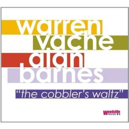 Cover for Warren Vache / Alan Barnes · The CobblerS Waltz (CD) (2014)