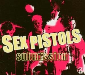Submission - Sex Pistols - Musik - ICENI - 5060093600407 - 20. maj 2005
