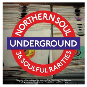 Northern Soul Underground - V/A - Muziek - NOT NOW - 5060403742407 - 16 juni 2016