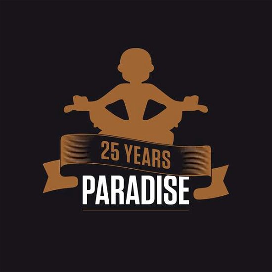 Paradise 25 Years / Various - Paradise 25 Years / Various - Music - 541 LABEL - 5414165076407 - June 10, 2016