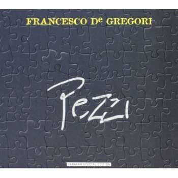 Cover for Francesco De Gregori · Pezzi (CD) (2011)