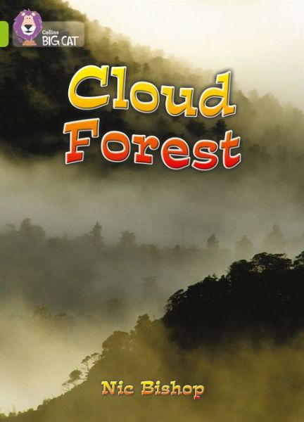 Cover for Nic Bishop · The Cloud Forest (Paperback Book) (2012)