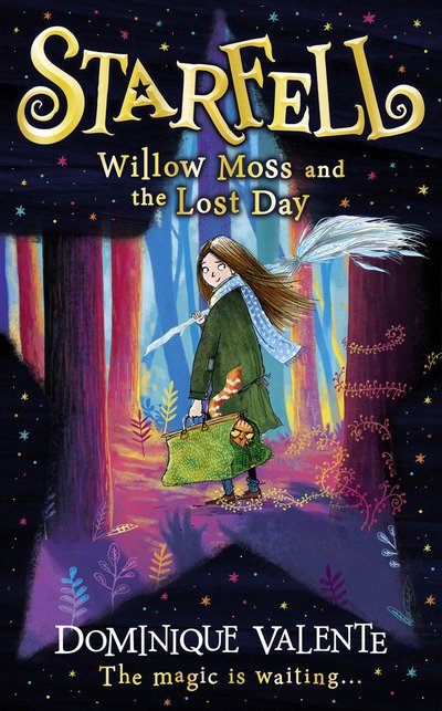 Starfell: Willow Moss and the Lost Day - Starfell - Dominique Valente - Bøker - HarperCollins Publishers - 9780008308407 - 5. mars 2020